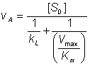 vA = [S0]/( 1/kL + 1/(Vmax/Km))