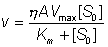 v = eta x AVmax[S0]/( Km + [S0])