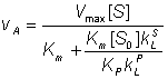 vA = Vmax[S]/( Km + KmkLS[S0]/(KPkLP))