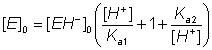 [E]0 = [EH-]0{([H+]/Ka1) + 1 + (Ka2/[H+])}