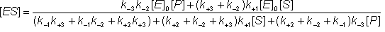 [ES] = (k-3k-2[E0][P] + (k+3 + k-2)k+1[E0][S])/((k+3k+2 + k+3k-1 + k-2k-1) + (k-2 + k+2 + k-1)k-3[P] + (k+3 + k-2 + k+2)k+1[S])