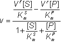 v = (Vf[S]/KmS - Vr[P]/KmP)/(1 + [S]/KmS + [P]/KmP)