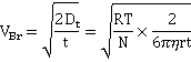 Brownian velocity = square-root of 2xtranslational diffusivity/time = squareroot of ((RT/N)x(2/6pi x viscosity x molecular radius x time))