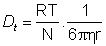 Translational diffusivity= (RT/N)x(1/6pi x viscosity x molecular radius)