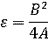 epsilon=B squared over 4A