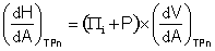 (dH/dA)TPn=(Pi + P)x(dV/dA)TPn