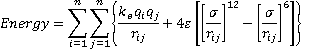 Potential = the sum over all atomic interactions of K X the atomic charges multiplied, divided by their separation and plus 4 x epsilon x )(sigma over separation)^12 - (sigma over separation)^6 )" alt="The Lennard-Jones potential = 4 x epsilon x )(sigma over separation)^12 - (sigma over separation)^6 )