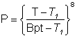 P=((T-T1)/(Bpt-T1))^8